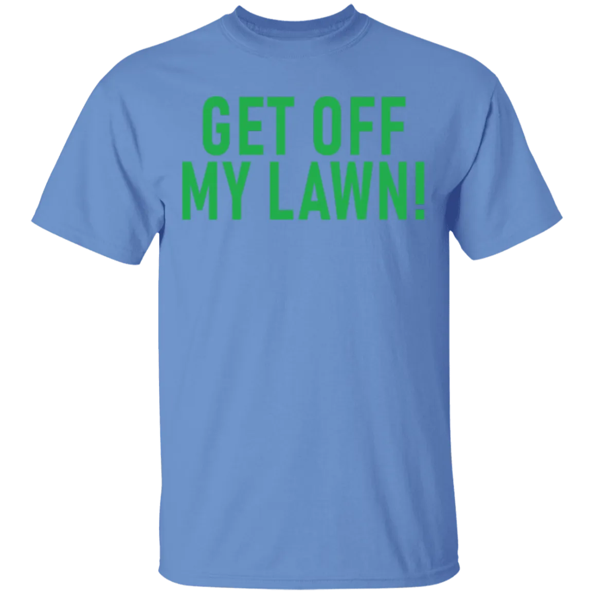 Get Off My Lawn T-Shirt