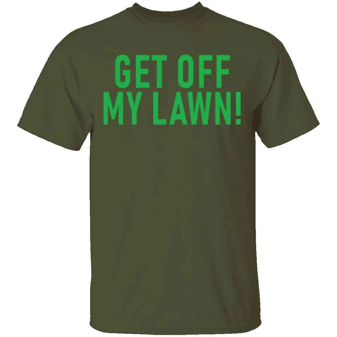 Get Off My Lawn T-Shirt