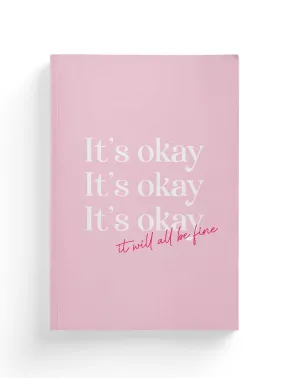 ITS OKAY Pattern Composition Notebook