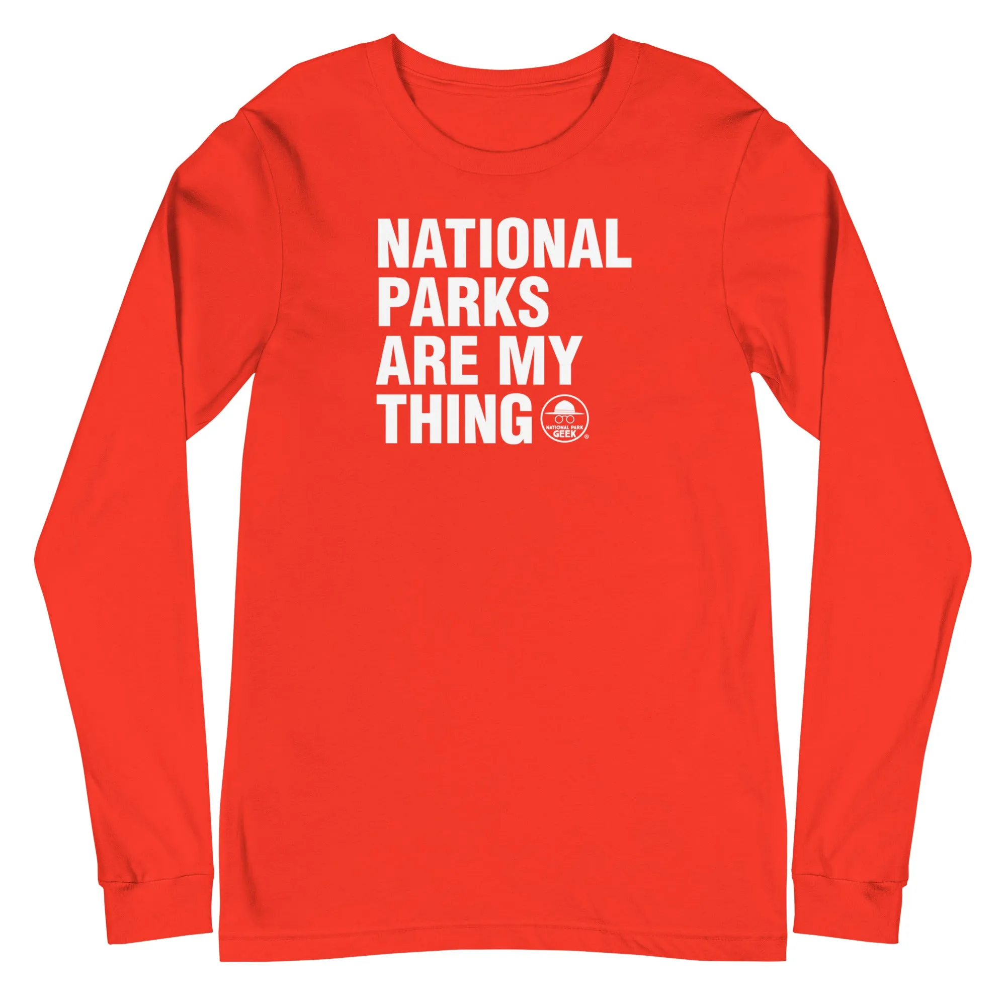 National Parks Are My Thing Unisex Long Sleeve T-shirt